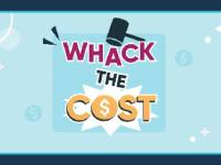 Whack the Cost